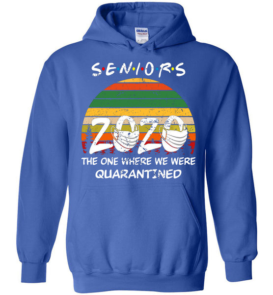 Vintage Seniors 2020 The One Where we were Quarantined Hoodie