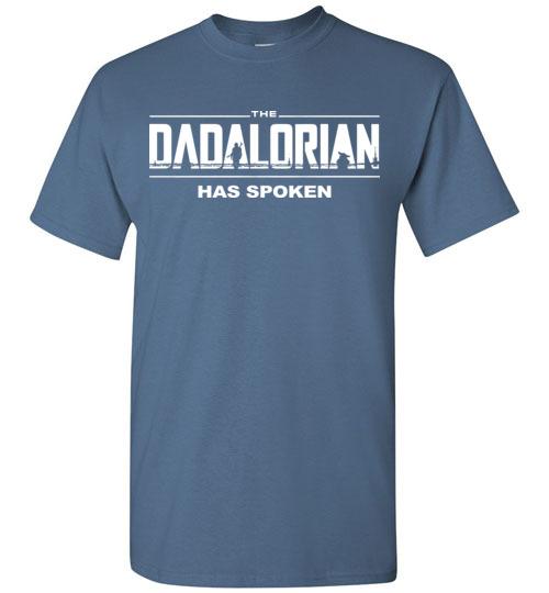 The Dadalorian - Has Spoken, fatherday Gift T-Shirt