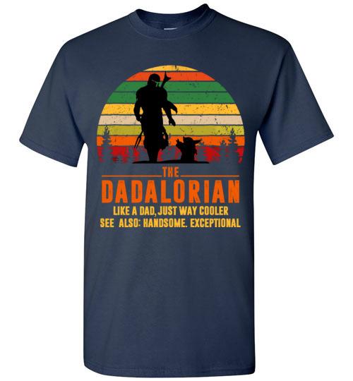 Retro The Dadalorian Definition  Like A Dad Just Way Cooler, fatherday gift T-Shirt