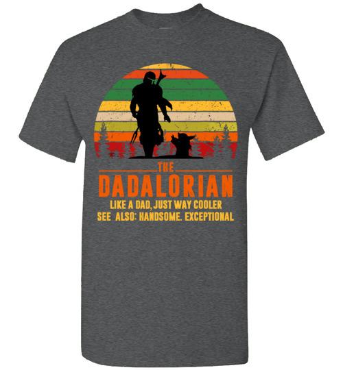Retro The Dadalorian Definition  Like A Dad Just Way Cooler, fatherday gift T-Shirt