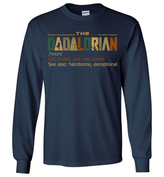 Vintage The Dadalorian Definition  Like A Dad Just Way Cooler Long Sleeve