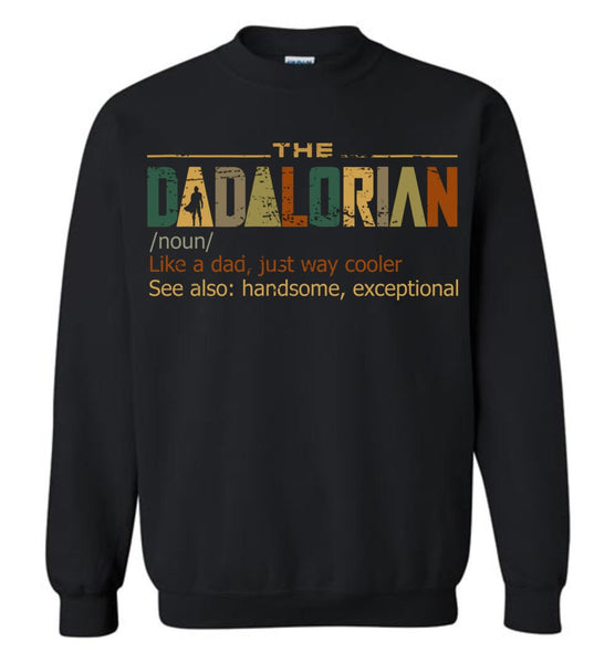 Vintage The Dadalorian Definition  Like A Dad Just Way Cooler Sweatshirt