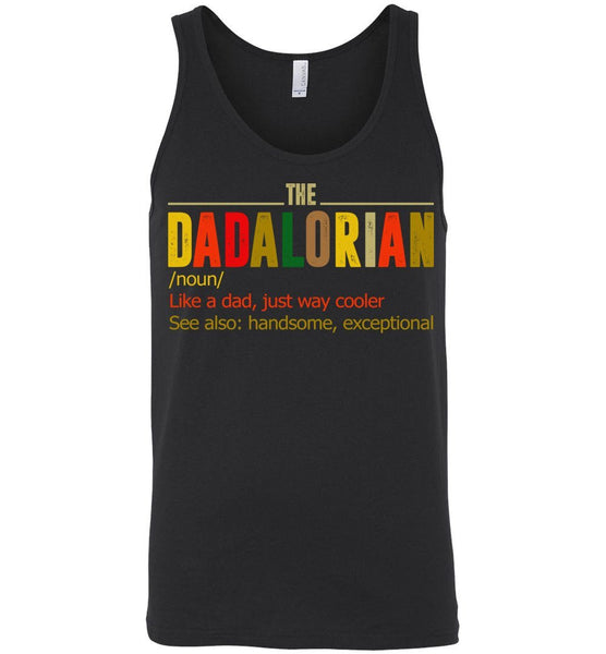 The Dadalorian Definition  Like A Dad Just Way Cooler Vintage Tank Top