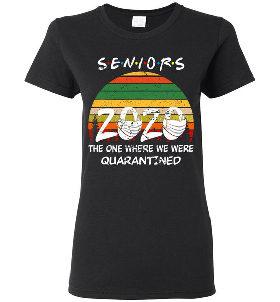 Vintage Seniors 2020 The One Where we were Quarantined Women T-Shirt