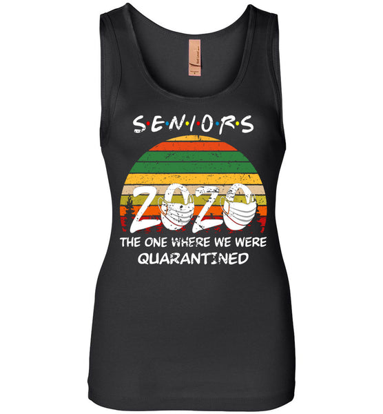 Vintage Seniors 2020 The One Where we were Quarantined Women Tank Top