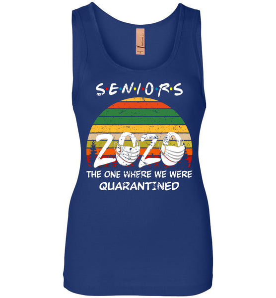 Vintage Seniors 2020 The One Where we were Quarantined Women Tank Top