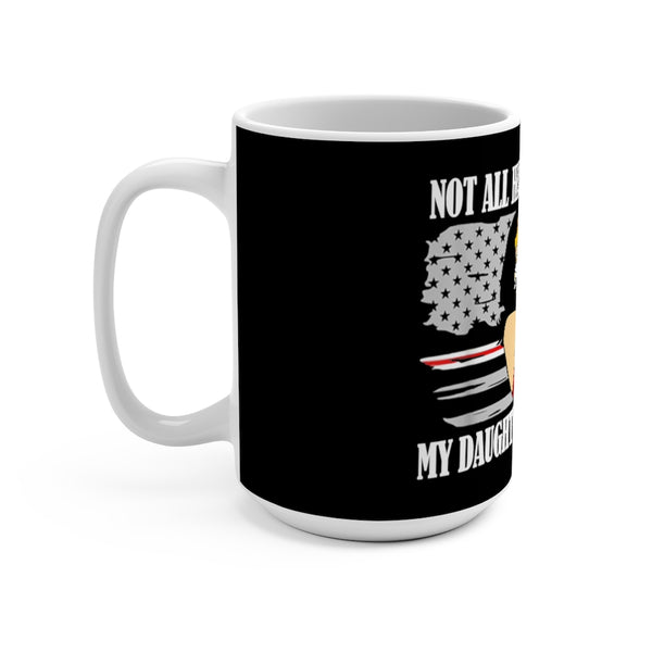 Not All Heroes Wear Capes My Daughter Wears Scrubs Mug 15oz
