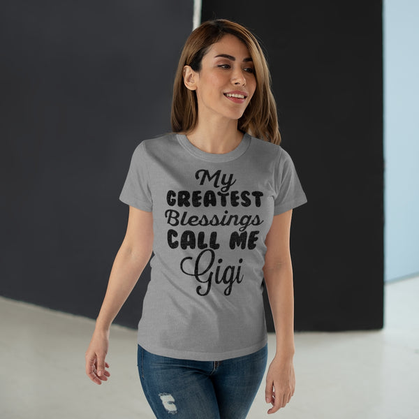 My Greatest Blessings Call Me Gigi Women's T-shirt
