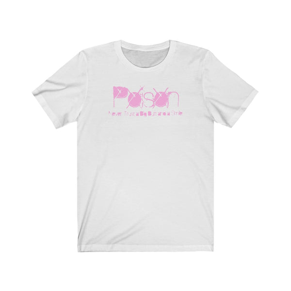 Poison Never Trust A Big Butt And A Smile Lady Tee Inspired By Bell Biv Devoe Old School Hip Hop Rap T shirt Unisex Jersey Short Sleeve Tee