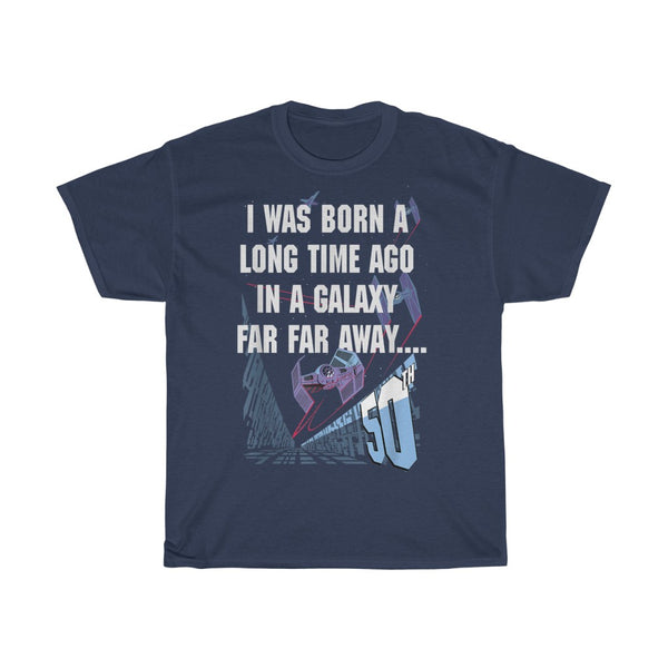 STAR WARS I WAS BORN A LONG TIME AGO 50TH BIRTHDAY PORTRAIT T-SHIRT( order)