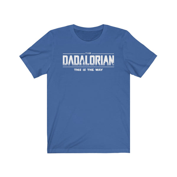 The Dadalorian - This is The Way, fatherday Gift T-Shirt (Dark Heather)