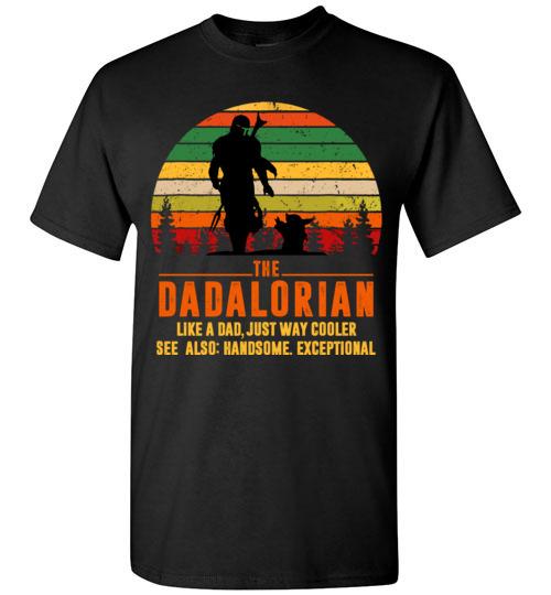 Retro The Dadalorian Definition  Like A Dad Just Way Cooler, fatherday gift T-Shirt