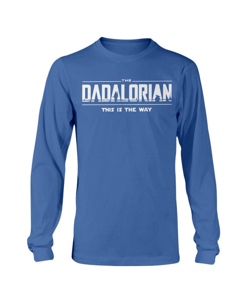 The Dadalorian - This is The Way, fatherday Gift - Long Sleeve