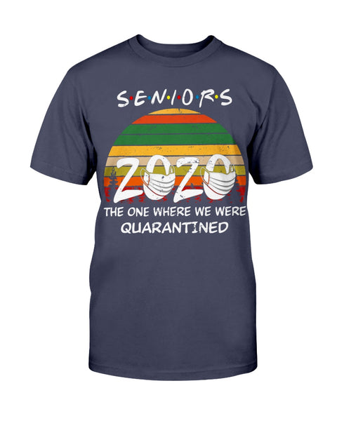 Vintage Seniors 2020 The One Where we were Quarantined T-Shirt